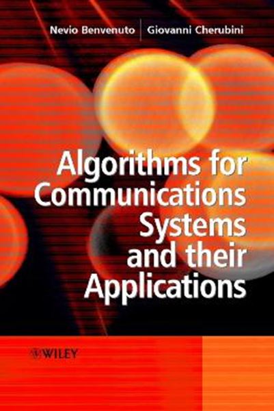 Picture of ALGORITHMS FOR COMMUNICATIONS SYSTEMS AND THEIR APPLICATIONS