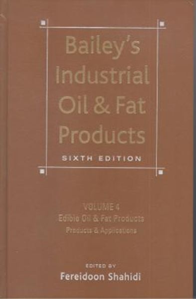 Picture of BAILEY´S INDUSTRIAL OIL AND FAT PRODUCTS, EDIBLE OIL AND FAT PRODUCTS - VOL. 4 - 6TH ED