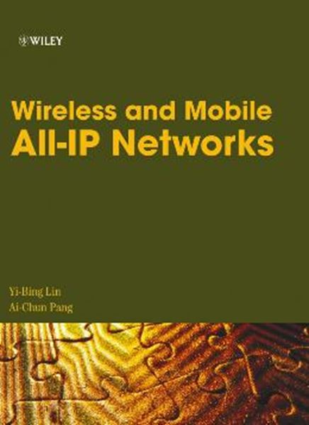 Picture of WIRELESS AND MOBILE ALL IP NETWORKS