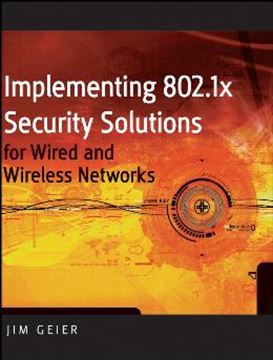 Imagem de IMPLEMENTING 802.1X SECURITY SOLUTIONS FOR WIRED AND WIRELESS NETWORKS