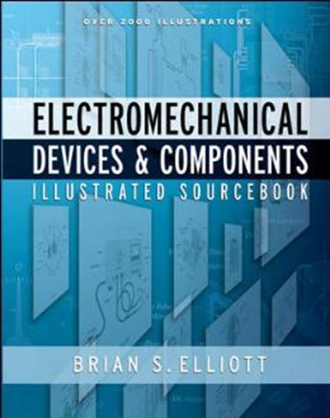 Picture of ELECTROMECHANICAL DEVICES  COMPONENTS ILLUSTRATED SOURCEBOOK