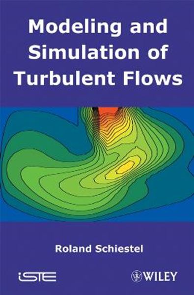 Picture of MODELING AND SIMULATION OF TURBULENT FLOWS