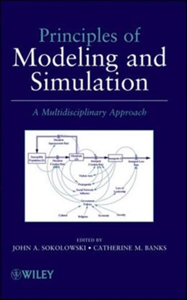 Picture of PRINCIPLES OF MODELING AND SIMULATION - A MULTIDISCIPLINARY APPROACH