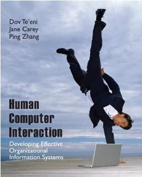 Picture of HUMAN COMPUTER INTERACTION: DEVELOPING EFFECTIVE ORGANIZATIONAL INFORMATION SYSTEMS