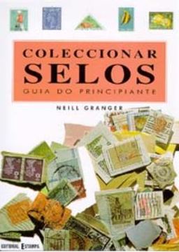 Imagem de COLECCIONAR SELOS - GUIA DO PRINCIPIANTE