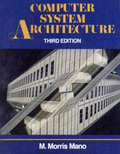 Picture of COMPUTER SYSTEM ARCHITECTURE - 3RD ED
