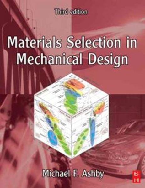 Picture of MATERIALS SELECTION IN MECHANICAL DESIGN - 3rd EDITION
