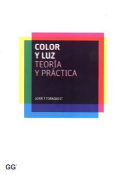 Imagem de COLOR Y LUZ - TEORIA Y PRACTICA