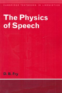 Imagem de PHYSICS OF SPEECH - COL. CAMBRIDGE TEXTBOOKS IN LINGUISTICS