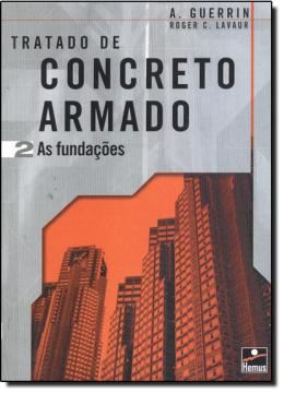 Imagem de TRATADO DE CONCRETO ARMADO 2 - AS FUNDACOES