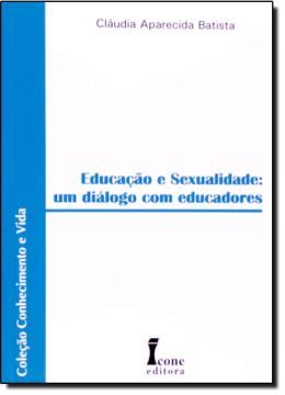 Imagem de EDUCACAO E SEXUALIDADE: UM DIALOGO COM EDUCADORES 