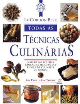 Imagem de LE CORDON BLEU - TODAS AS TECNICAS CULINARIAS