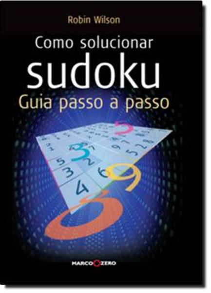 Picture of COMO SOLUCIONAR SUDOKU: GUIA PASSO A PASSO