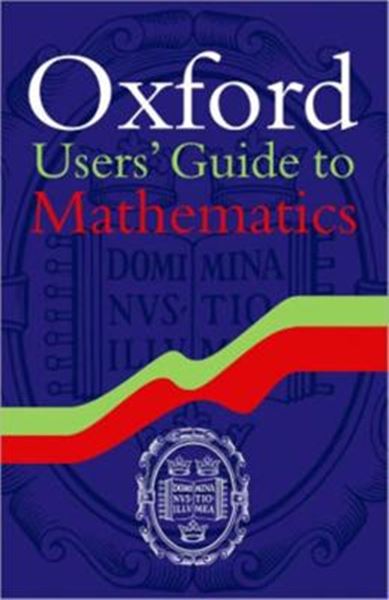 Picture of OXFORD USES GUIDE TO MATHEMATICS