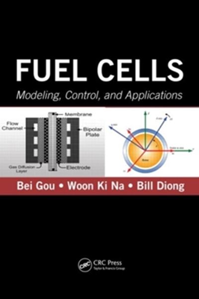 Picture of FUEL CELLS - MODELING, CONTROL, AND APPLICATIONS