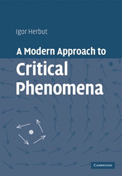 Picture of A MODERN APPROACH TO CRITICAL PHENOMENA
