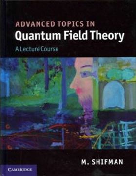 Imagem de ADVANCED TOPICS IN QUANTUM FIELD THEORY - A LECTURE COURSE