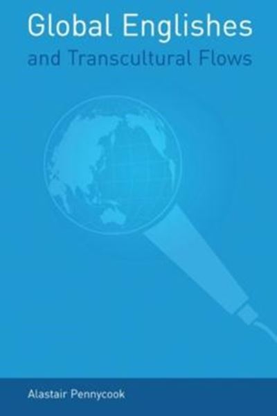 Picture of GLOBAL ENGLISHES AND TRANSCULTURAL FLOWS