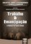 Imagem de TRABALHO & EMANCIPACAO
