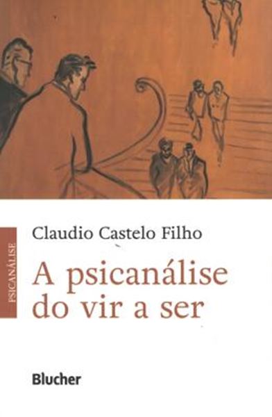 Picture of A PSICANALISE DO VIR A SER