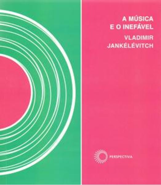 Picture of A MUSICA E O INEFAVEL