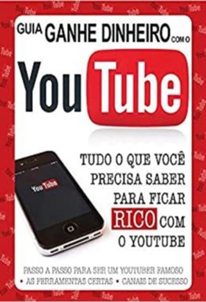 Picture of GUIA GANHE DINHEIRO COM O YOUTUBE