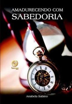 Imagem de AMADURECENDO COM SABEDORIA