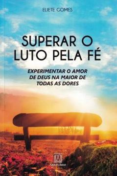 Imagem de SUPERAR O LUTO PELA FE