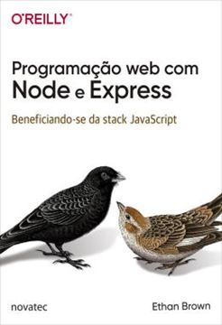Imagem de PROGRAMACAO WEB COM NODE E EXPRESS - BENEFICIANDO-SE DA STACK JAVASCRIPT