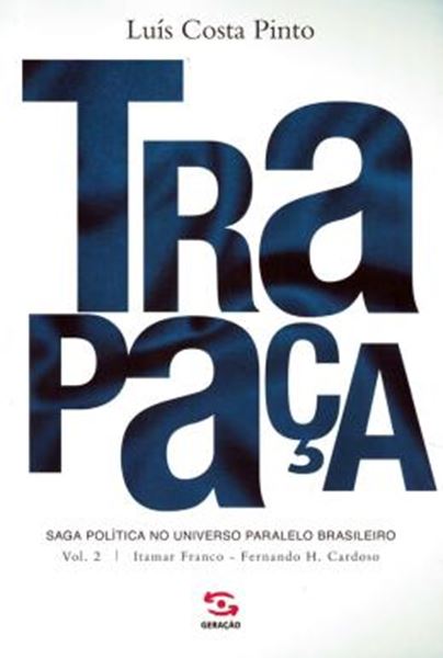Picture of TRAPACA. VOLUME 2: ITAMAR FRANCO - FERNANDO H. CARDOSO