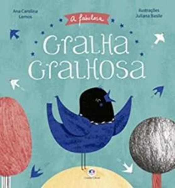 Picture of A FABULOSA GRALHA GRALHOSA