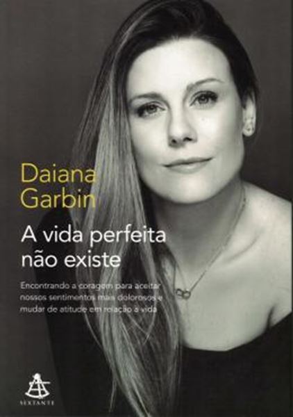 Picture of A VIDA PERFEITA NAO EXISTE
