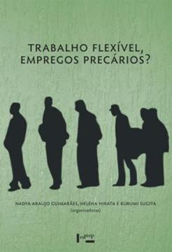 Imagem de TRABALHO FLEXIVEL, EMPREGOS PRECARIOS? - UMA COMPARACAO BRASIL, FRANCA, JAPAO