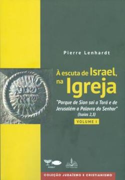 Imagem de A ESCUTA DE ISRAEL, NA IGREJA - VOL 1