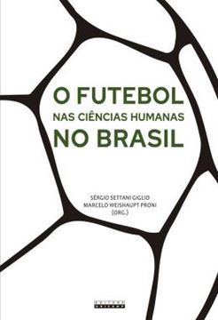 Imagem de FUTEBOL NAS CIENCIAS HUMANAS NO BRASIL, O