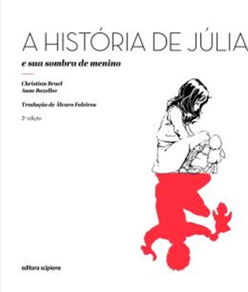 Picture of A HISTORIA DE JULIA E SUA SOMBRA DE MENINO