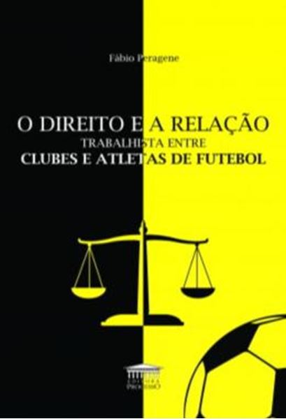 Picture of O DIREITO E A RELACAO TRABALHISTA ENTRE CLUBES E ATLETAS DE FUTEBOL