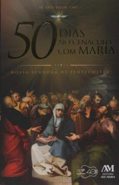 Picture of 50 DIAS NO CENACULO COM MARIA: NOSSA SENHORA DE PENTECOSTES