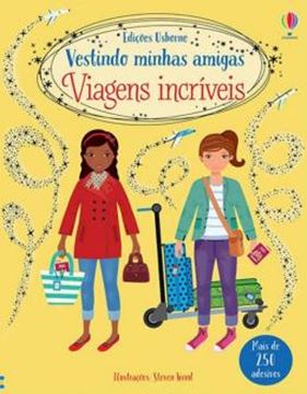 Imagem de VIAGENS INCRIVEIS: VESTINDO MINHAS AMIGAS