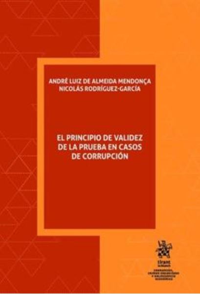 Picture of EL PRINCIPIO DE VALIDEZ DE LA PRUEBA EN CASOS DE CORRUPCION