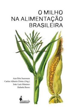 Imagem de O MILHO NA ALIMENTACAO BRASILEIRA
