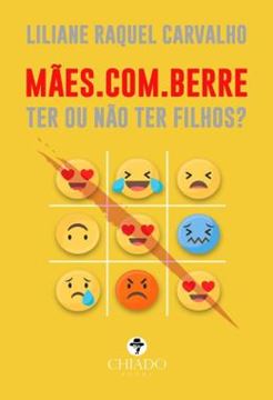 Imagem de MAES.COM.BERRE - TER OU NAO TER FILHOS?