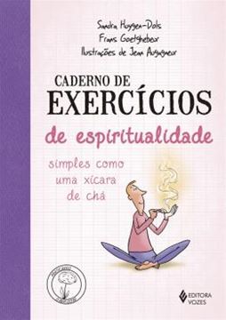 Imagem de CADERNO DE EXERCICIOS DE ESPIRITUALIDADE SIMPLES COMO UMA XICARA DE CHA