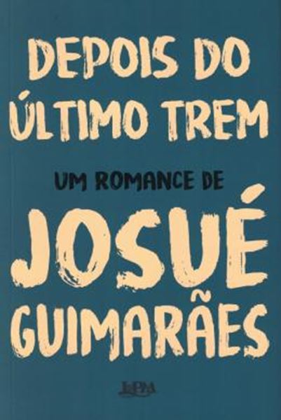 Picture of DEPOIS DO ULTIMO TREM