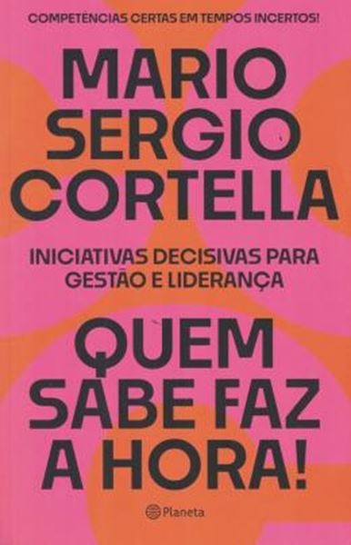 Picture of QUEM SABE FAZ A HORA!