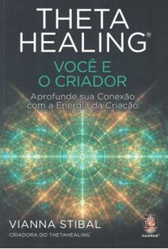 Imagem de THETAHEALING® - VOCE E O CRIADOR