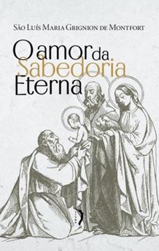 Imagem de AMOR DA SABEDORIA ETERNA, O