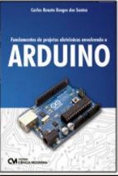 Imagem de FUNDAMENTOS DE PROJETOS ELETRONICOS ENVOLVENDO O ARDUINO - TEORIA DIGITAL