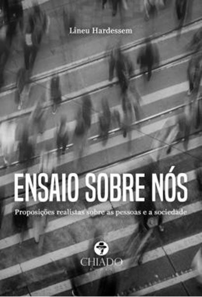 Picture of ENSAIO SOBRE NOS - PROPOSICOES REALISTAS SOBRE AS PESSOAS E A SOCIEDADE
