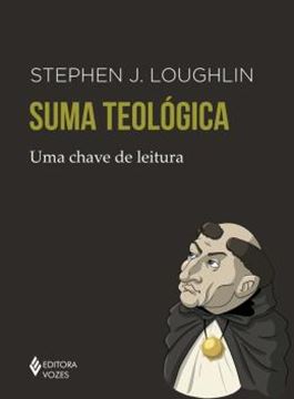Imagem de SUMA TEOLOGICA- UMA CHAVE DE LEITURA